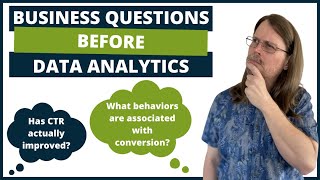 Business Questions Before Data Analytics
