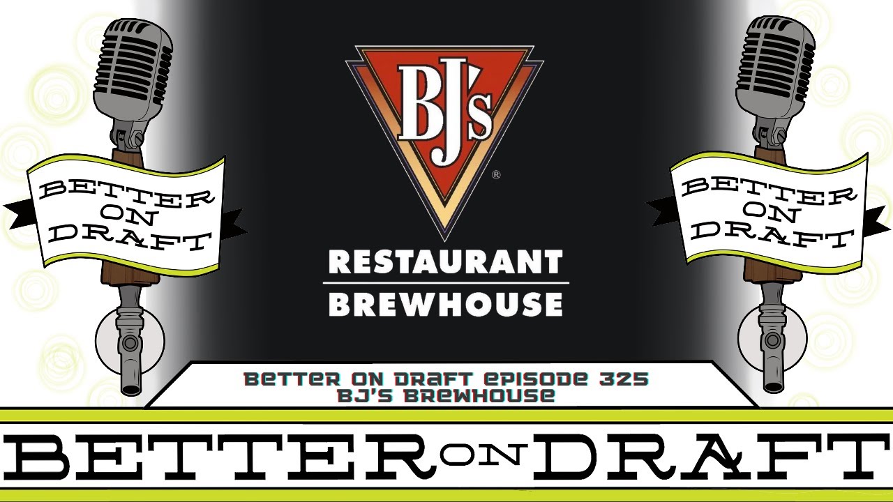 BJ's Brewhouse w/ Alex Puchner Better on Draft 325 YouTube