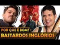 Por que BASTARDOS INGLÓRIOS é bom? - Super Vale Crítica