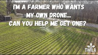 Will You Help Farmers With Their Own Drones?