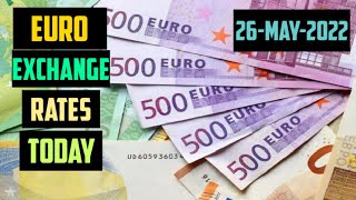EURO Exchange Rate Today 26 May 2022 EUR FOREIGN EXCHANGE RATE FOREX TRADING BUSINESS NEWS