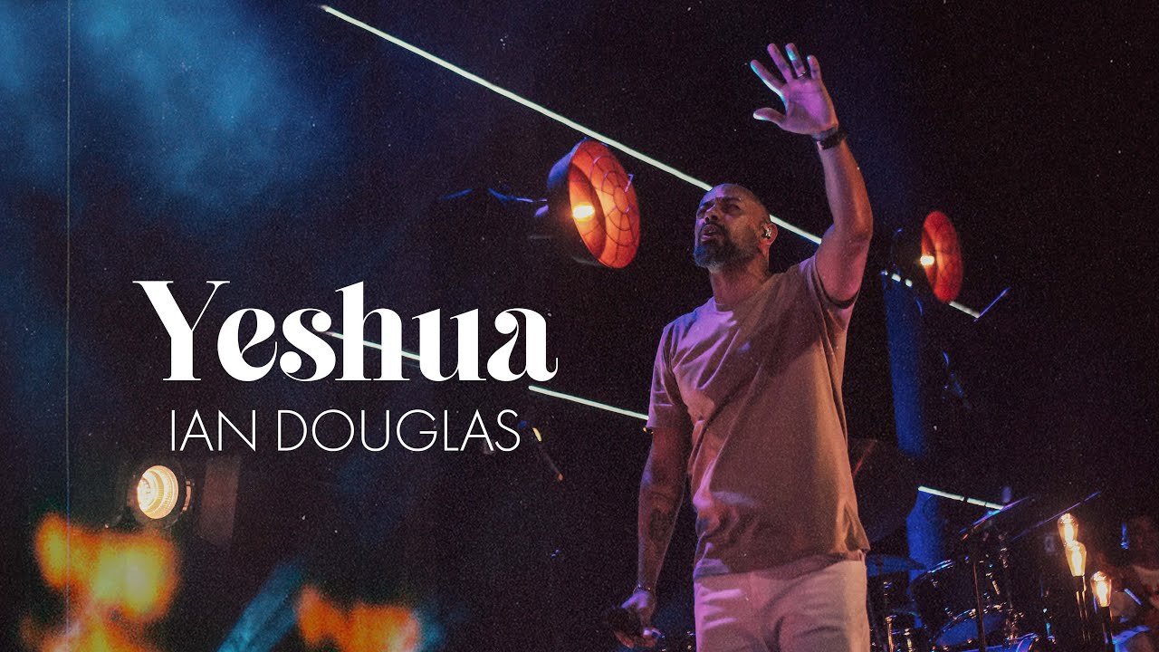 YESHUA | IAN DOUGLAS - AO VIVO (CLIPE OFICIAL) Cover 