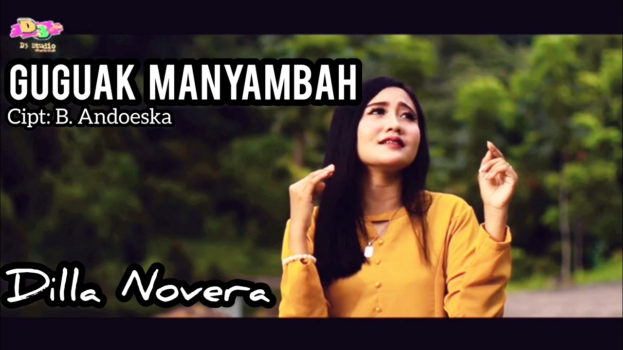 Guguak Manyambah - Dilla Novera (Official Music Video) - YouTube