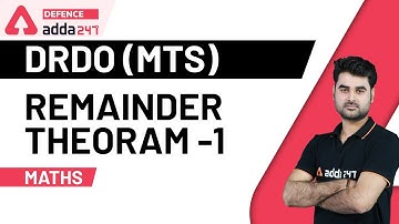 DRDO MTS 2020 | Maths | Remainder Theoram-1 | Defence Adda247