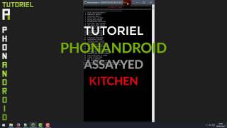 Tutoriel Creation Rom Custom Assayyed Kitchen Phonandroid