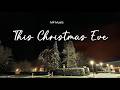 MP Music - This Christmas Eve