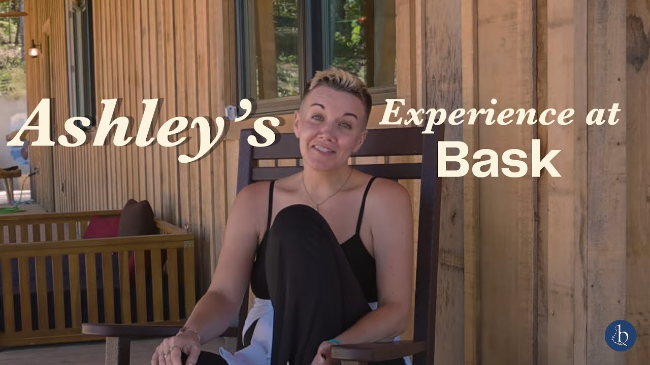 Ashley's Experience at Bask