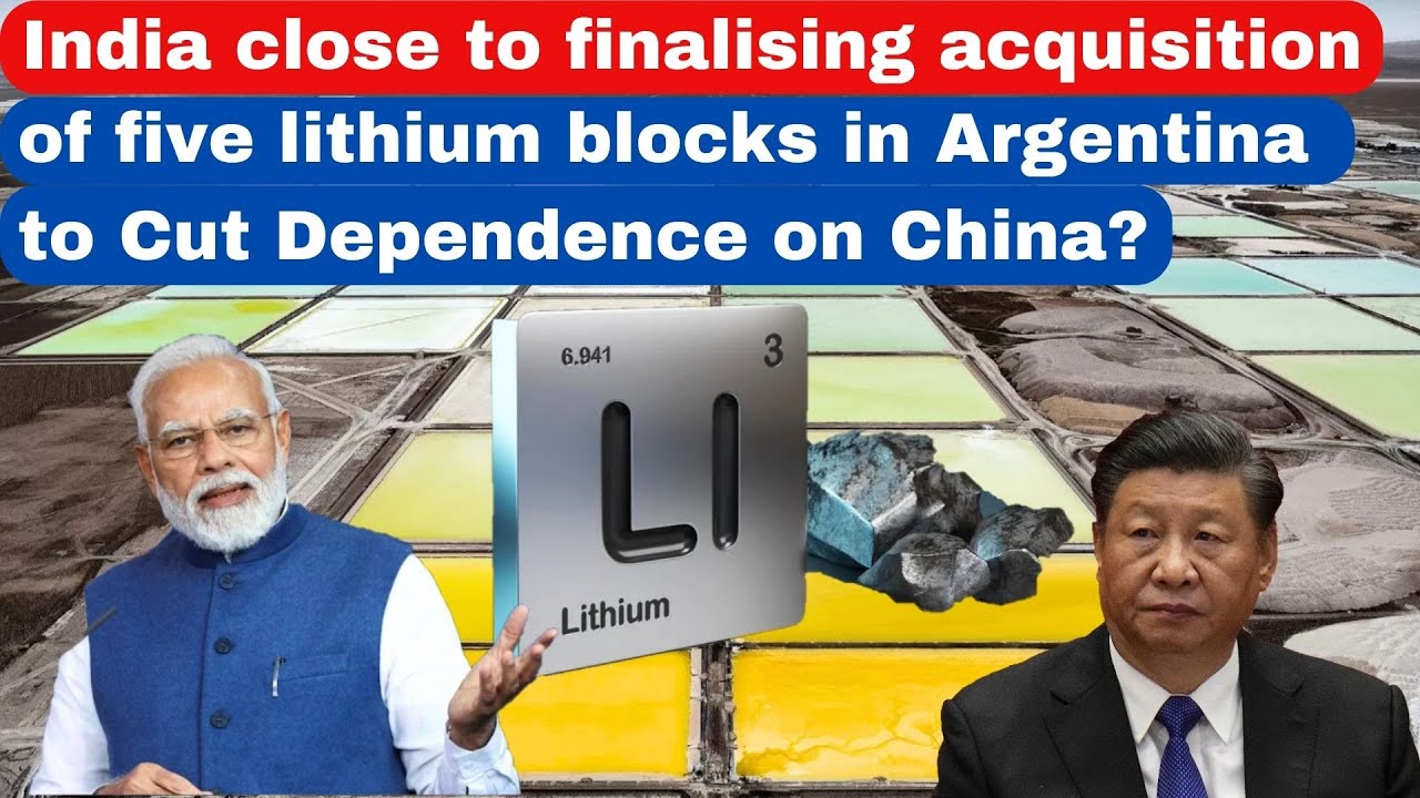India close to acquisition of five lithium blocks in Argentina ! To cut ...