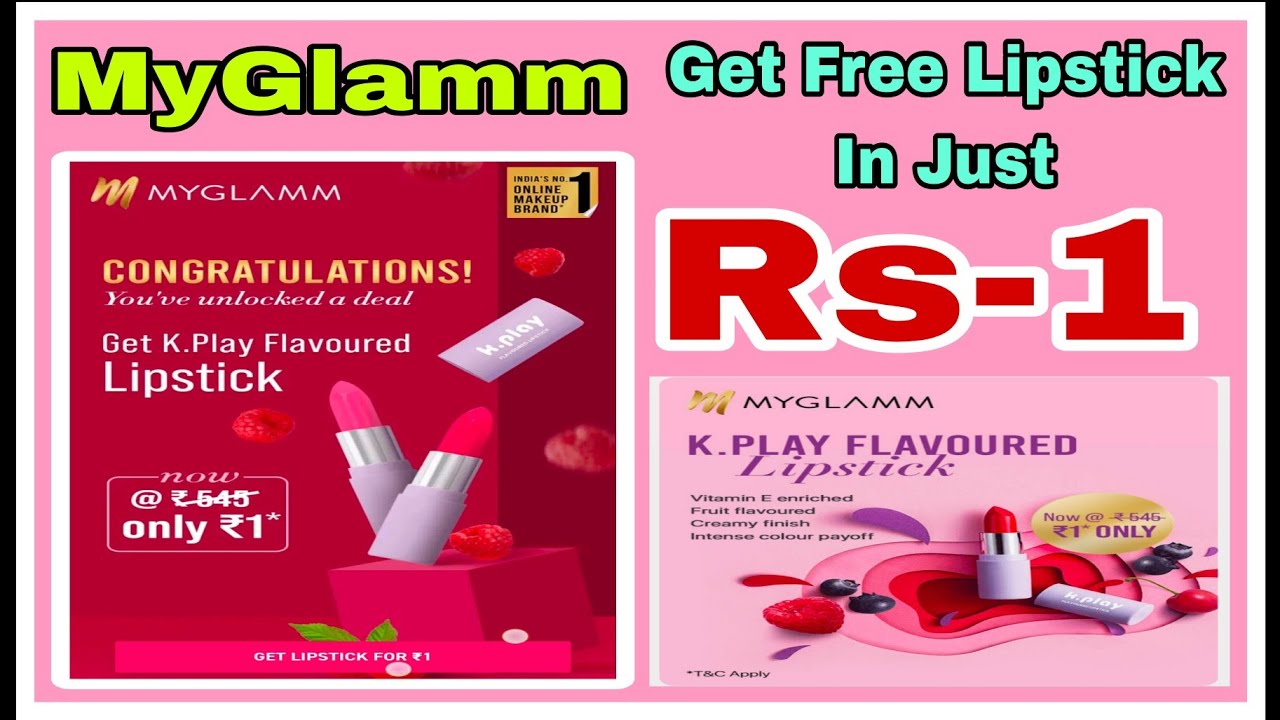 How To Get MyGlamm K Play Flavored Lipstick In Just Rs1/ / MyGlamm