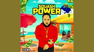 Squash - Power (official audio)
