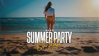 XANO - SUMMER PARTY (Oh la la la)