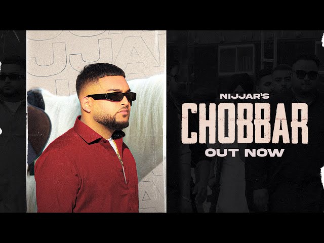 @Nijjar - Chobbar (Official Music Video) @deepjanduofficial | #punjabisong class=