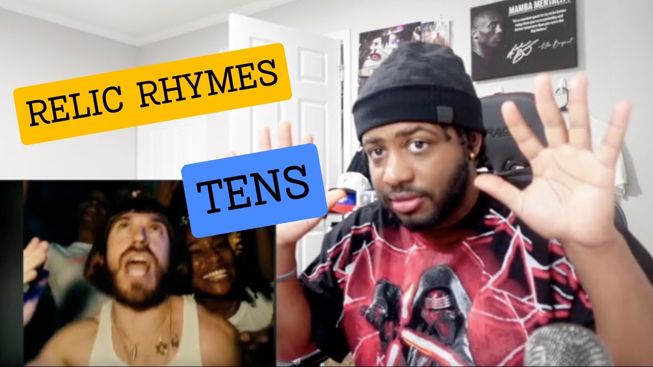 RELIC RHYMES: TENS (REACTION) - YouTube