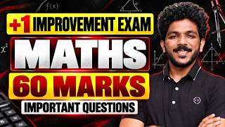 +1 MATHS Improvement Exam | Important Topics | 60 Marks Sure | Exam Winner