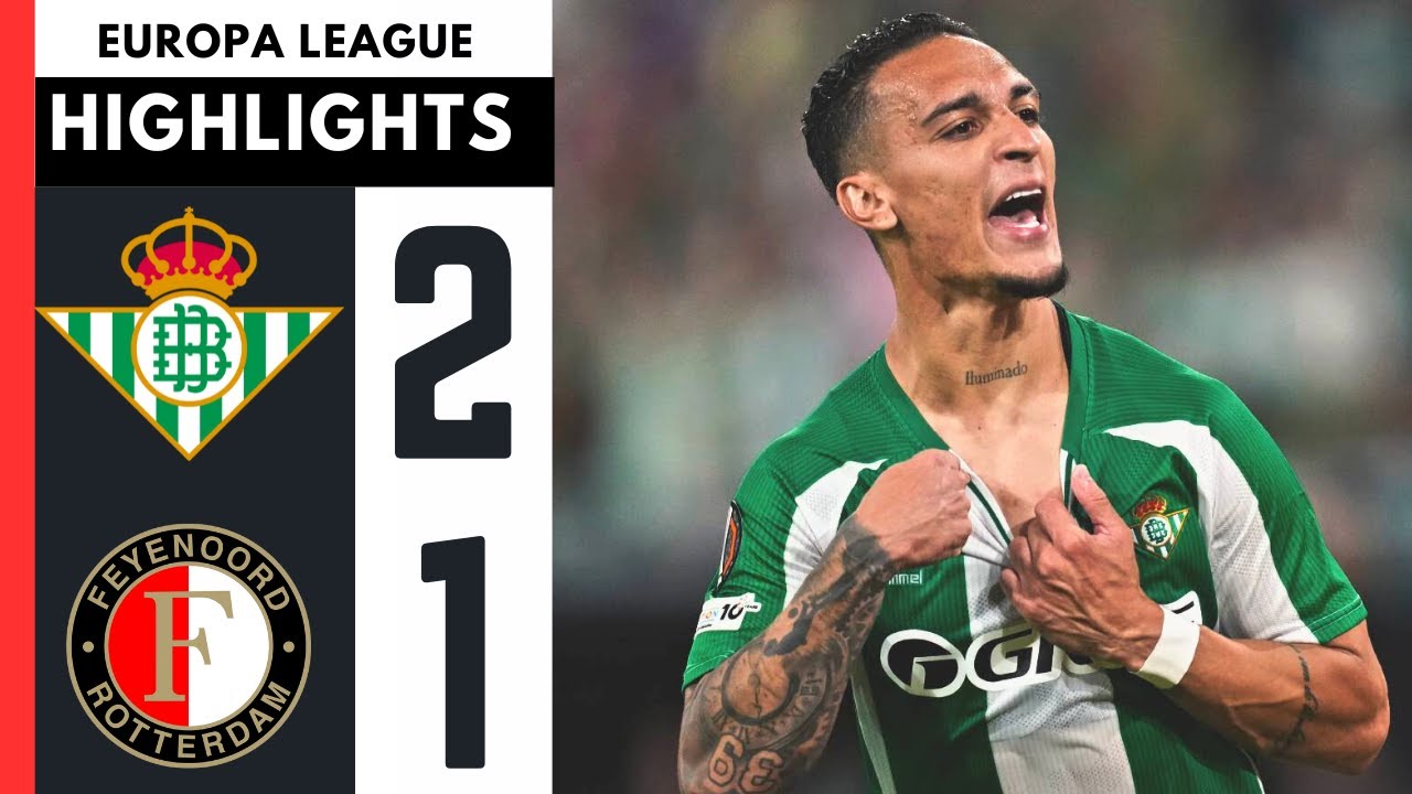 RESUMEN - Real Betis vs Feyenoord 2-1 – Goles y Resumen | UEFA Europa League 2025 – Gol de Antony