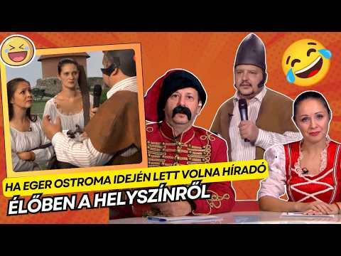 Ha lett volna híradó Eger ostroma idején