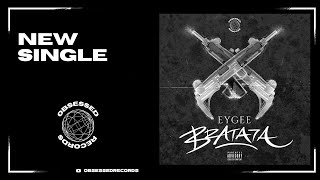 EyGee - Bratata - Official Audio Release