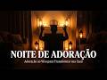 1 Hora de Louvores para Reflexão e Oração
