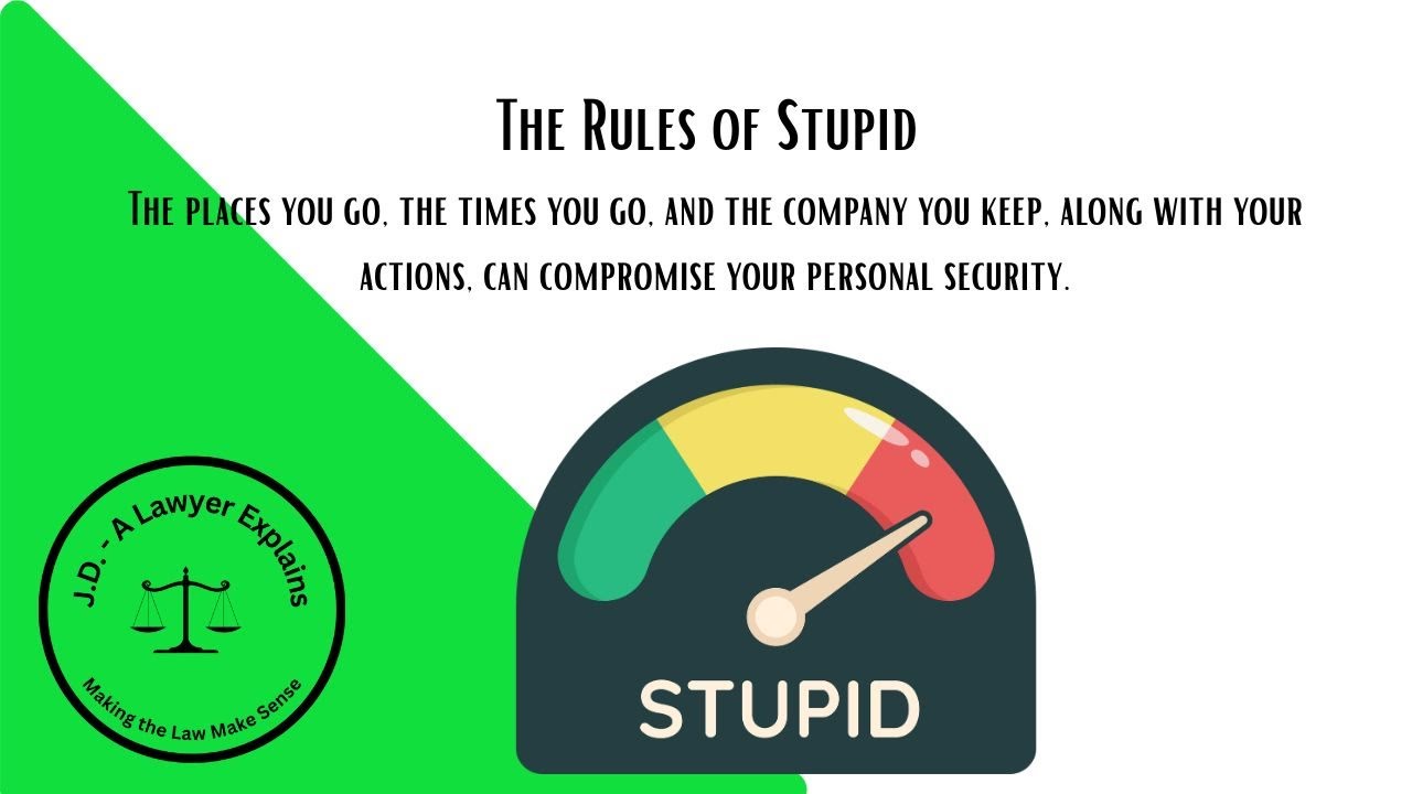 Rules of Stupid: Four Rules To Protect You From Bad Outcomes