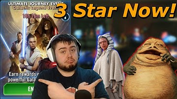 Jabba AND Ahsoka Tano 3 Star Ultimate Journey Event Galactic Legend Guide!