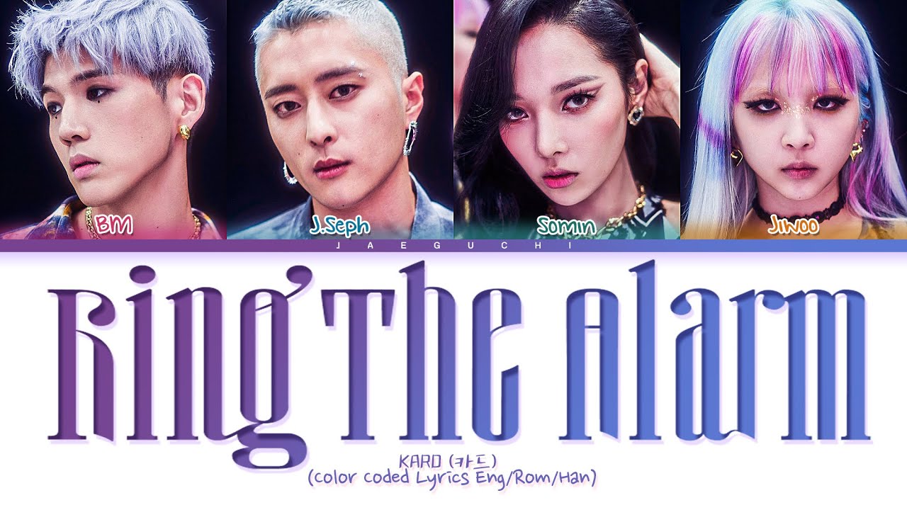 ⁣KARD Ring The Alarm Lyrics (카드 Ring The Alarm 가사) (Color Coded Lyrics)