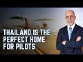 Thailand is the perfect place for pilots