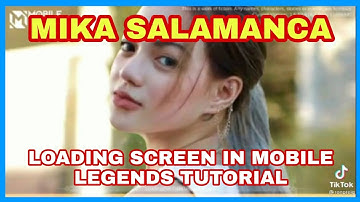 MIKA SALAMANCA - LOADING SCREEN TUTORIAL    | Yoshiko Gaming