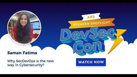 Why SecDevOps is the new way inCybersecurity? with Saman Fatima