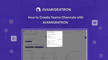 How to create Teams channel with AVAMIGRATRON