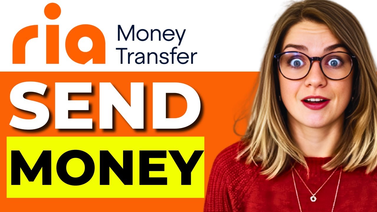 NEW! How to Send Money with Ria Money Transfer (2025 Guide)