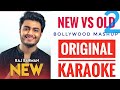 New vs old 2 original karaoke bollywood mashup  raj barman and deepshikha  devotees insanos