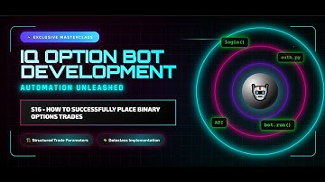 IQ Option Bot Development with Python | S16: How to Successfully Place Binary Options Trades | C2AS