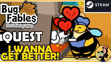 I WANNA GET BETTER! QUEST - Bug Fables; the Everlasting Sapling Gameplay