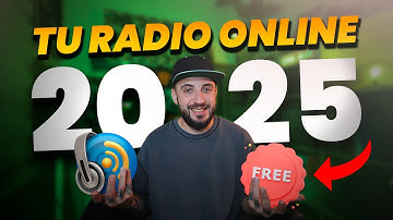 ¡Crea Tu Emisora de Radio Online Gratis en 2025: Guía Paso a Paso!