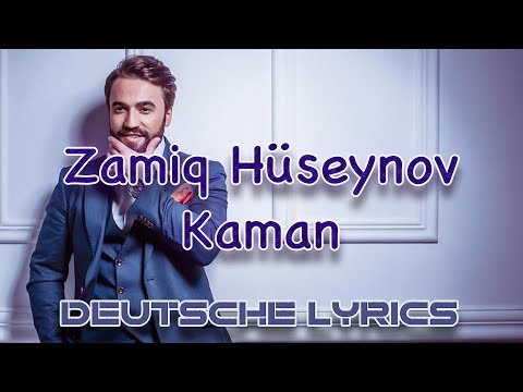 Zamiq - Kaman (Lyrics Video mit deutscher Übersetzung)
