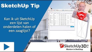 🏷️Kan ik uit SketchUp een lijst van onderdelen halen of een zaaglijst?💎 #SketchUp #Tip #152