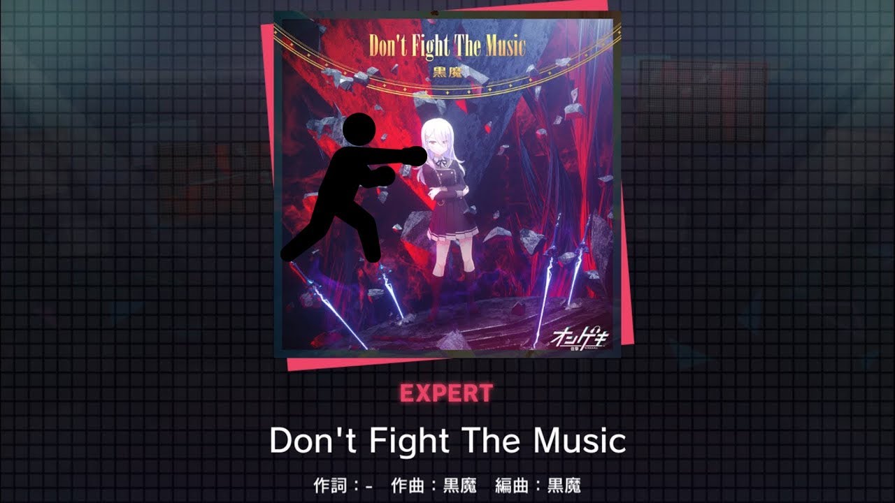 fight the music Don't Fight the Music Expert FC YouTube