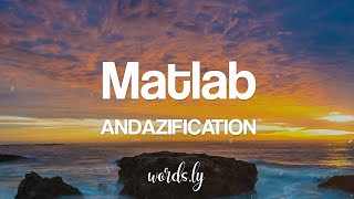 Matlab Lyrics | Andazification | Nepali Song Lyrics🎵