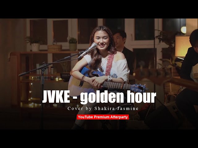 JVKE - golden hour (Cover by Shakira Jasmine) | YouTube Premium Afterparty class=