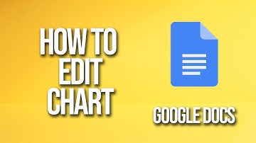How To Edit Chart Google Docs Tutorial