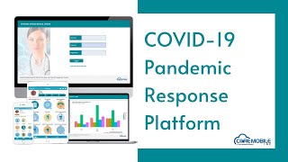 Core Mobiles Covid-19 Pandemic Response Platform