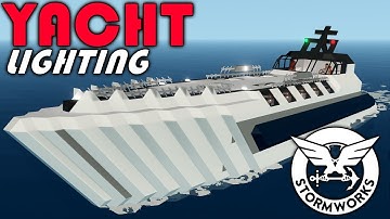 Lighting & Decorations!  - Stormworks Build and Rescue  -  Yacht  -  Part 4