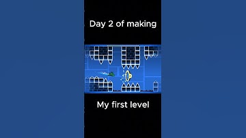 Day 2 of Making My first Level #shorts #geometrydash