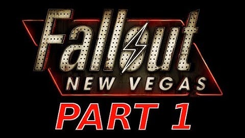 Fallout New Vegas Walkthrough w/ Commentary - Part 1 - Goodsprings (Part I of II)
