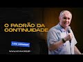 MEVAM OFICIAL - O PADRÃO DA CONTINUIDADE - Luiz Hermínio