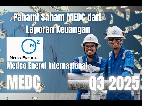 Cara Praktis Analisis Fundamental Saham PT Medco Energi (MEDC)
