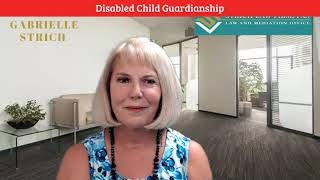 Gabrielle Strich: Disabled Child Guardianship