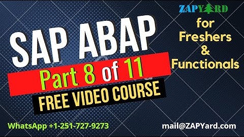 FREE Video 8 of 11 - Learn SAP ABAP for Free for Freshers & Functional Consultants