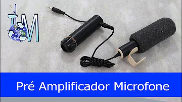 Pre Amplificador Microfone