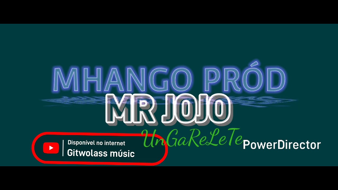 MR JOJO__ _ ft_ MHANGO PROD by __ UnGaReLeTe (Gitwolass músic) 2025